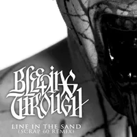 Line in the Sand (Scrap 60 Remix) - Bleeding Through