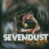 Live Again - Sevendust