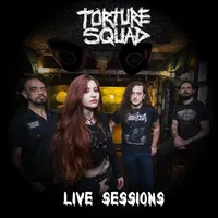 Live Sessions - Torture Squad