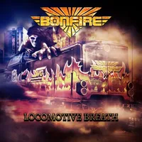 Locomotive Breath - Bonfire