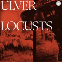 Locusts - Ulver