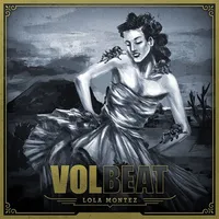 Lola Montez - Volbeat