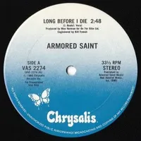 Long Before I Die - Armored Saint