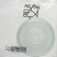Love Canal / Someday - Melvins