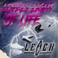 Lovely Light of Life - Leach