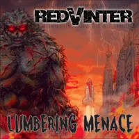 Lumbering Menace - Red Vinter