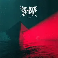 Lust - Kneel Before the Death
