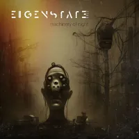 Machinery of Night - Eigenstate Zero