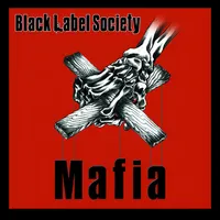 Mafia - Black Label Society