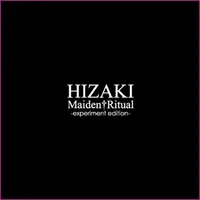 Maiden†Ritual -experiment edition- - Hizaki