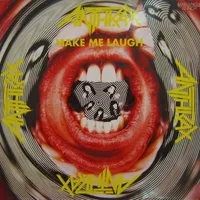 Make Me Laugh - Anthrax