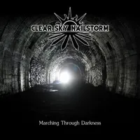 Marching Through Darkness - Clear Sky Nailstorm