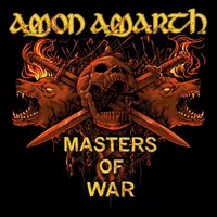 Masters of War - Amon Amarth