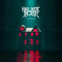 Memoir - Kneel Before the Death