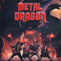 Metal Dragon (Official Movie Soundtrack) - Metal Dragon