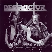 Metal Spike Deep - Live from Cleveland - Destructor