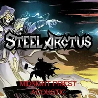 Midnight Priest (Acoustic Version) - Steel Arctus