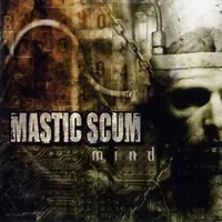 Mind - Mastic Scum