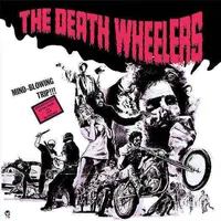 Mind​-​Blowing Trip​!​!​! - The Death Wheelers