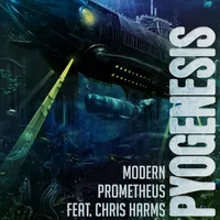 Modern Prometheus - Pyogenesis