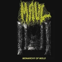 Monarchy of Mold - Maul