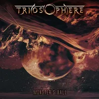 Monster's Ball - Triosphere