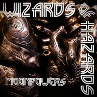 Moonpowers - Wizards of Hazards
