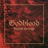 Morbid Heritage - Godblood