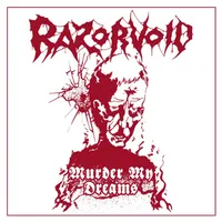 Murder My Dreams - Razorvoid