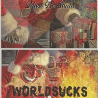 Must Be Santa / Must Be Satan - Worldsucks