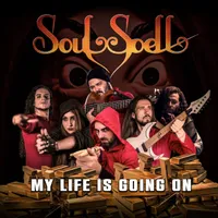 My Life Is Going On - Soulspell