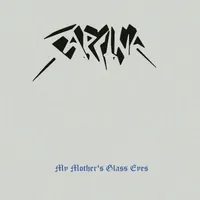 My Mother's Glass Eyes - Veneficus Sarcina