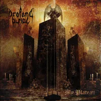 My Plateau - Profane Burial