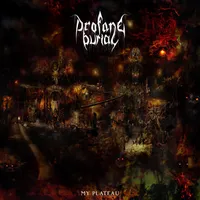 My Plateau - Profane Burial