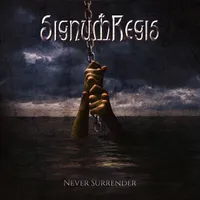 Never Surrender - Signum Regis