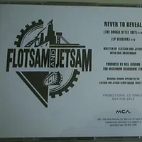 Never to Reveal - Flotsam and Jetsam