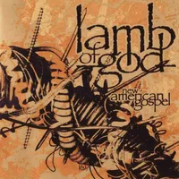 New American Gospel - Lamb of God
