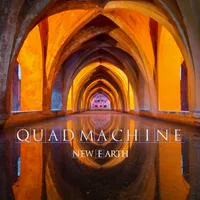 New Earth - Quad Machine