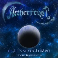 Night's Silent Lullaby (Noctis Testamentum) - Aetherfrost
