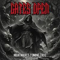 Nightmares Coming True - Gates Open