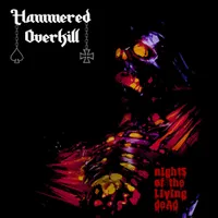Nights of the Living Dead - Hammered Overkill
