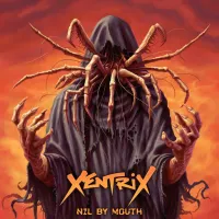 Nil by Mouth - Xentrix