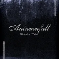 Nimetön / Taival - Autumnfall