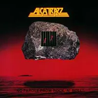No Parole from Rock 'n' Roll - Alcatrazz