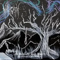 No Sense in Self Worth (The Dissolution of Wish and Dream) - Malacath
