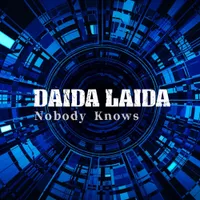 Nobody Knows - Daida Laida