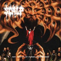 Not Worthy of Human Compassion - Scalp