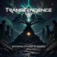 Nothing Etched in Stone - Pt. I - Transcendence