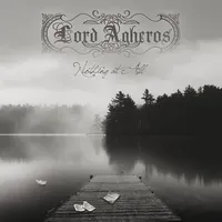Nothing at All - Lord Agheros