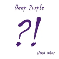 Now What?! - Deep Purple